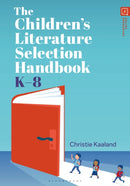 The Children's Literature Selection Handbook, K-8-9798216186120