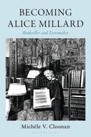 Becoming Alice Millard : Bookseller and Tastemaker-9798216195498