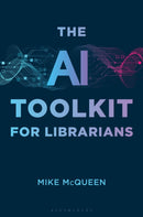 AI Toolkit for Librarians