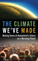 Climate We''ve Made