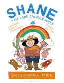 Shane, the Lone Ethnographer