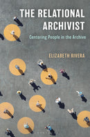 The Relational Archivist