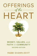 Offerings of the Heart : Money, Values, and Faith in Community-9798216278566