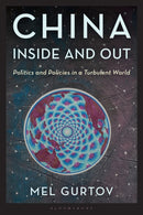 China Inside and Out : Politics and Policies in a Turbulent World-9798216365921