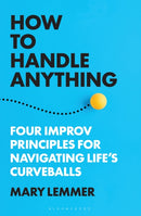 How to Handle Anything