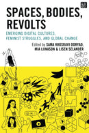 Spaces, Bodies, Revolts