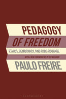Pedagogy of Freedom : Ethics, Democracy, and Civic Courage-9798216369165