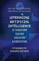 Leveraging Artificial Intelligence to Transform Teacher Education Accreditation