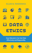 Data Ethics : How Educators Can Use Data Effectively and Responsibly-9798216376316
