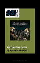 Blood Duster’s Fisting the Dead