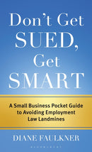 Don''t Get Sued, Get Smart