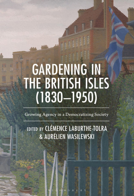 Gardening in the British Isles (1830–1950)