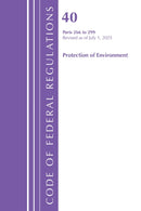 Code of Federal Regulations, Title 40 Protection of Environment 266 to 299, Revised as of July 1, 2025