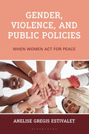 Gender, Violence, and Public Policies