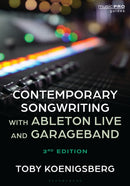 Contemporary Songwriting with Ableton Live and GarageBand