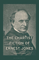 Chartist Fiction of Ernest Jones