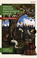 Spiritual Practices for Ecological Survival