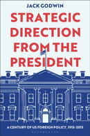 Strategic Direction from the President
