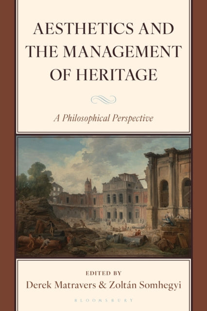 Aesthetics and the Management of Heritage