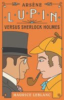Ars ne Lupin Versus Sherlock Holmes