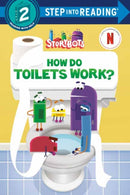 How Do Toilets Work? (StoryBots)-9798217024834