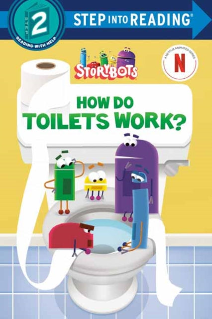 How Do Toilets Work? (StoryBots)-9798217024834