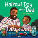 Haircut Day with Dad-9798217027545