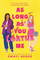 As Long as You Loathe Me-9798217028160