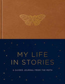 My Life in Stories : A Guided Journal from The Moth-9798217033805