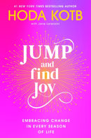 Jump and Find Joy : Embracing Change in Every Season of Life-9798217043880