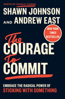 The Courage to Commit