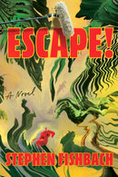 Escape! : A Novel-9798217048151