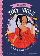 Rihanna: A Baby''s First Biography