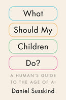 What Should My Children Do?