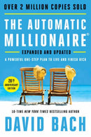 The Automatic Millionaire, 20th Anniversary Edition : A Powerful One-Step Plan to Live and Finish Rich-9798217086634