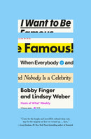 I Want to Be Famous