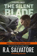The Silent Blade: Dungeons & Dragons : Book 1 of the Paths of Darkness Trilogy-9798217092727