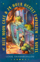 The Blue Moon Café & 24-Hour Occult Emporium