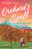 Under the Orchard''s Spell
