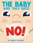 The Baby Who Only Said No!