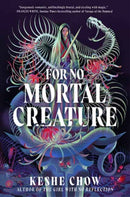 For No Mortal Creature-9798217122622