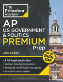 Princeton Review AP U.S. Government & Politics Premium Prep, 25th Edition