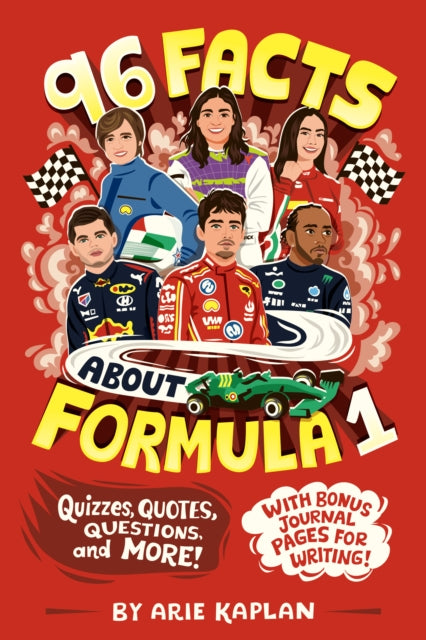 96 Facts About Formula 1 : Quizzes, Quotes, Questions, and More! With Bonus Journal Pages for Writing!-9798217141517