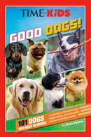 TIME for Kids: Good Dogs! : 101 Dogs You Need to Know!-9798217141838