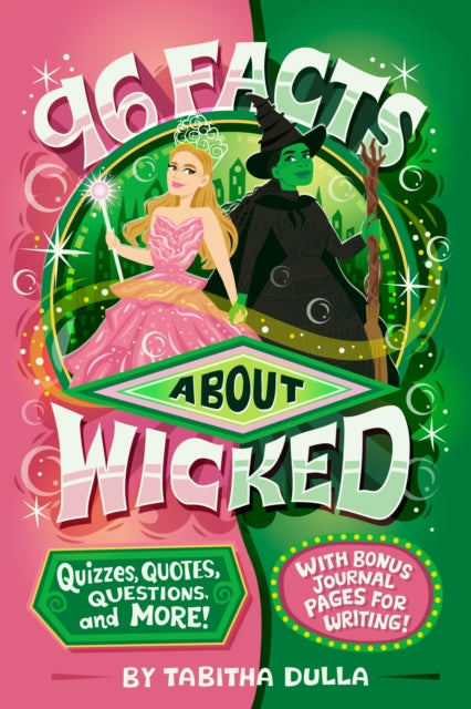 96 Facts About Wicked : Quizzes, Quotes, Questions, and More! With Bonus Journal Pages for Writing!-9798217144150
