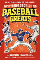 Inspiring Stories of Baseball Greats : 12 Uplifting Tales for Kids-9798217151271