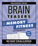 Brain Teasers for Memory Fitness : 90-Day Challenge to Strengthen Recall and Improve Cognitive Skills-9798217151349