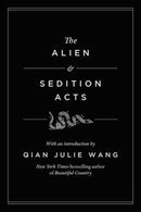 The Alien and Sedition Acts