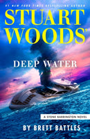 Stuart Woods'' Deep Water