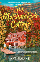 The Matchmaker''s Cottage